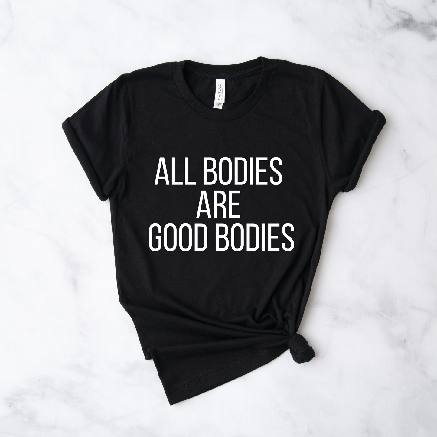 All Bodies are Good bodies T-shirt